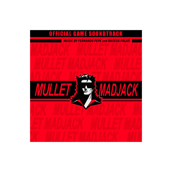 MULLET MADJACK (Original Soundtrack)